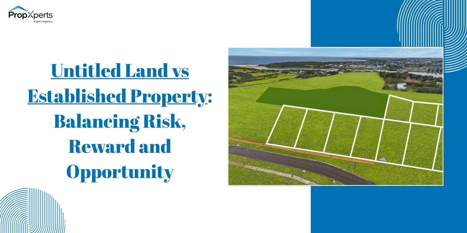 Untitled Land vs Established Property